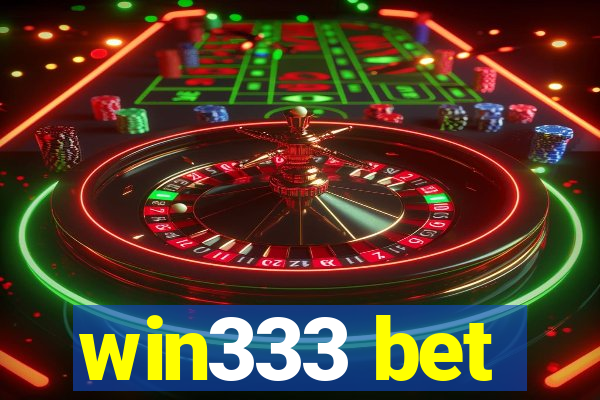 win333 bet